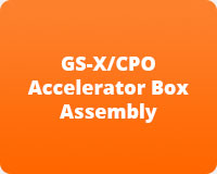 GS-X/CPO Accelerator Box Assembly