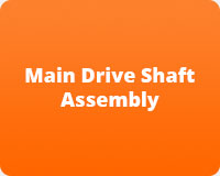 Main Drive Shaft Assembly