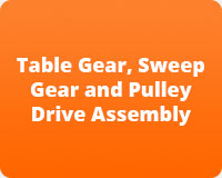 Table Gear, Sweep Gear and Pulley Drive Assembly