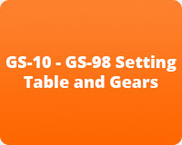 GS-10 - GS-98 Setting Table and Gears