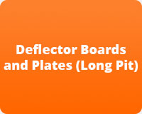 Deflector Boards and Plates (Long Pit)