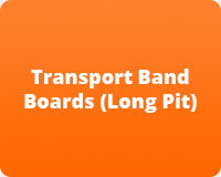 Transport Band Boards (Long Pit)
